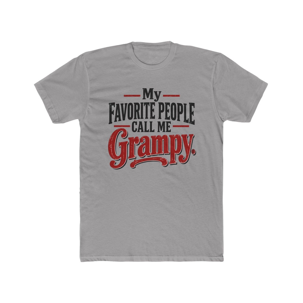 My Favorite People Call Me Grampy Graphic T-Shirt