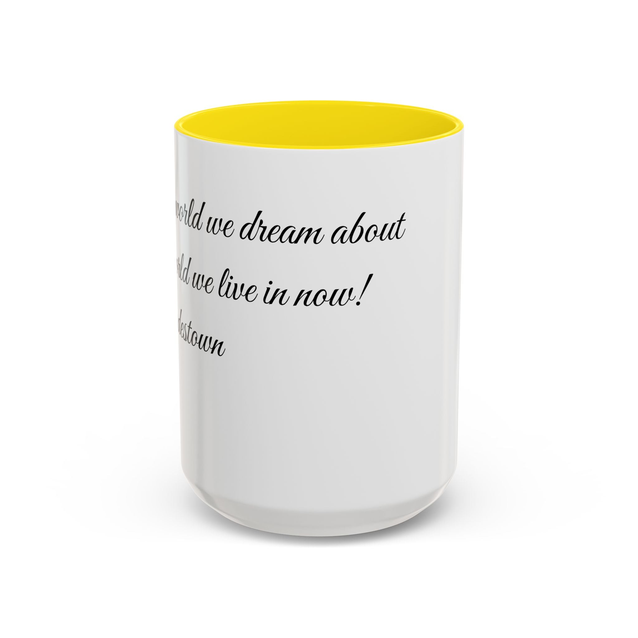 Hadestown Inspirational Quote Accent Coffee Mug