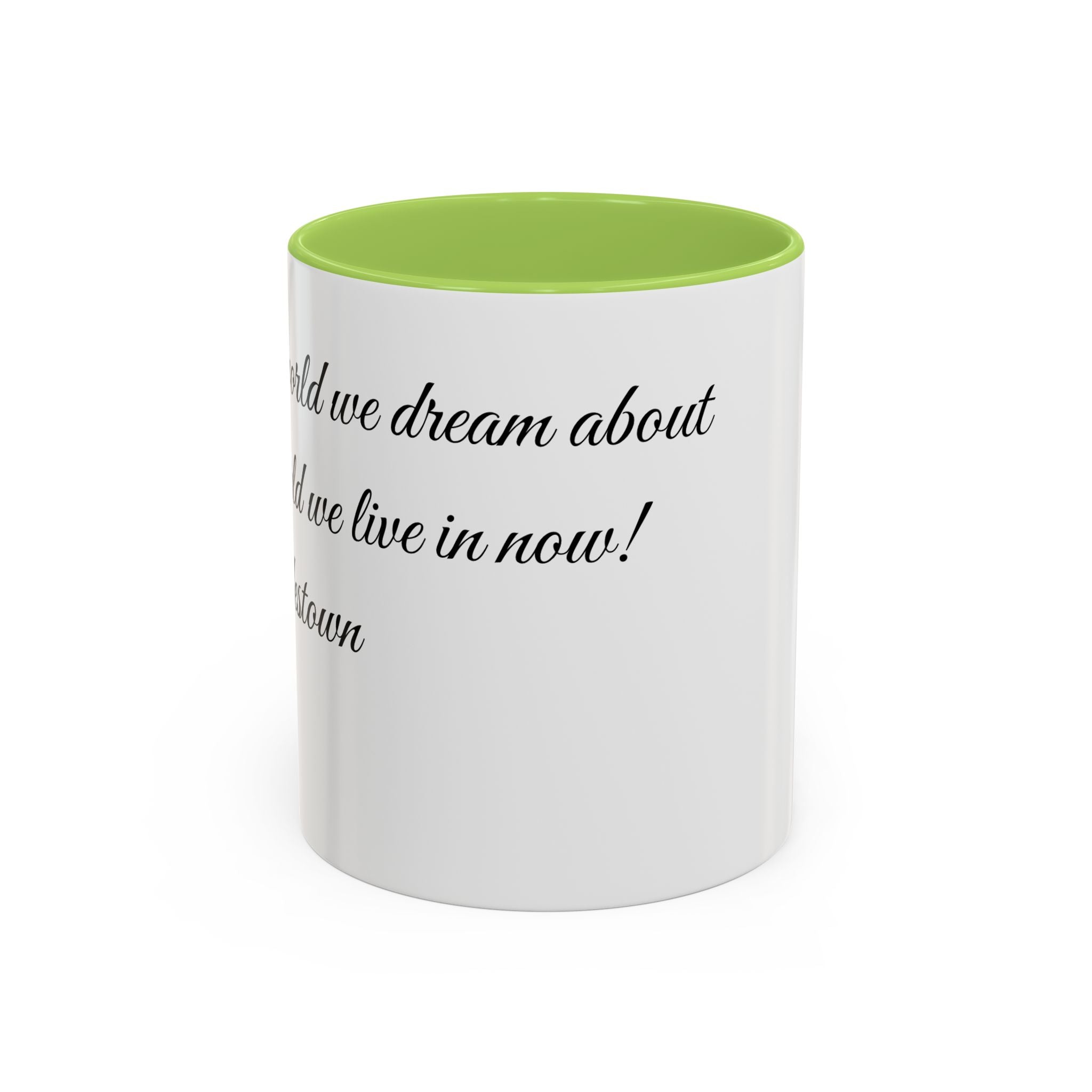 Hadestown Inspirational Quote Accent Coffee Mug
