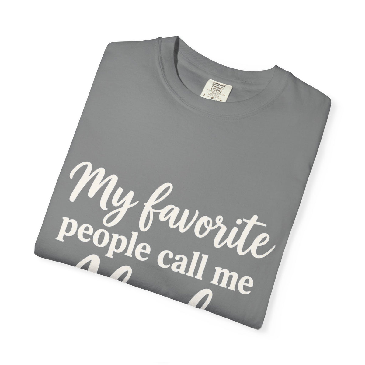 My Favorite People Call Me Abuela T-Shirt