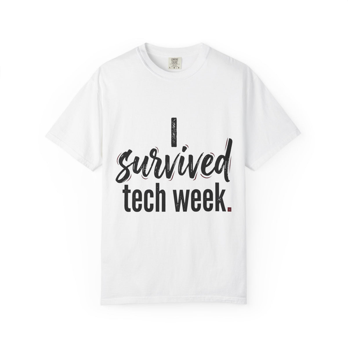I Survived Tech Week T-Shirt — Theatre Tech Crew Tee