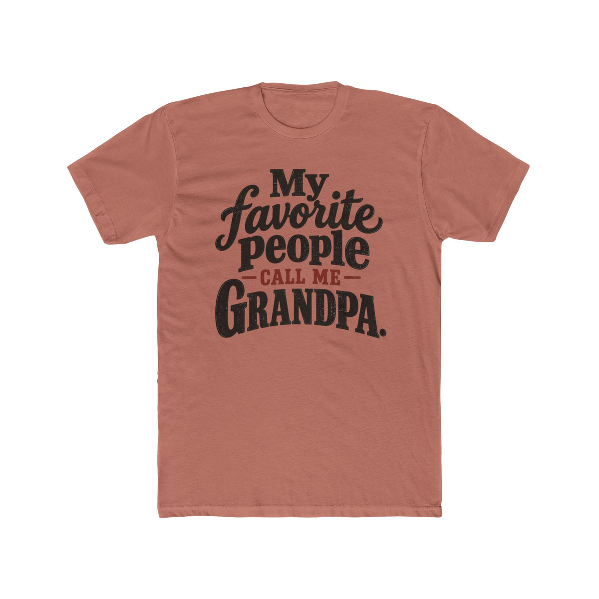 My Favorite People Call Me Grandpa T-Shirt