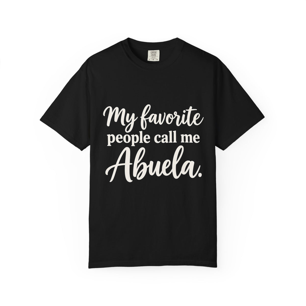 My Favorite People Call Me Abuela T-Shirt