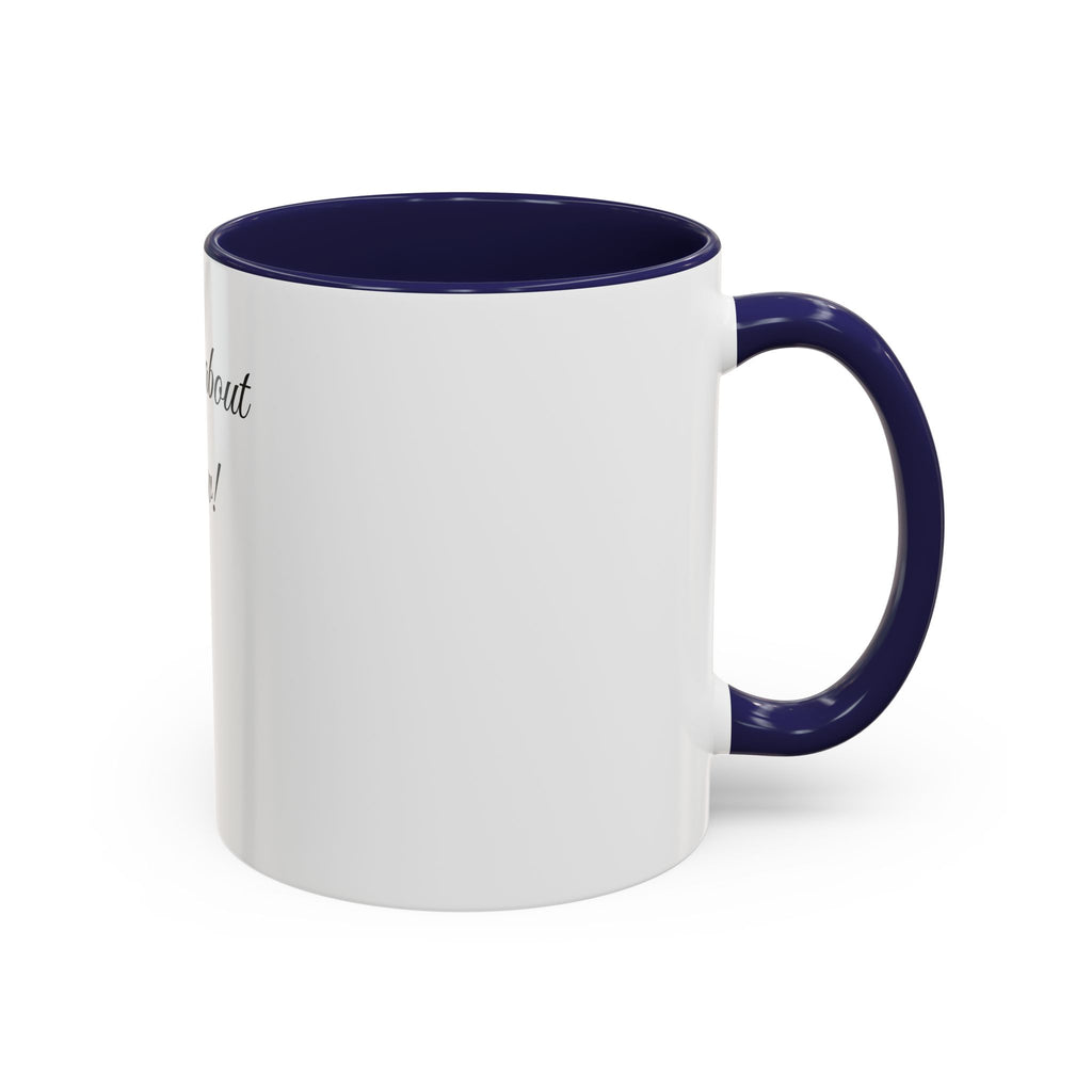 Hadestown Inspirational Quote Accent Coffee Mug