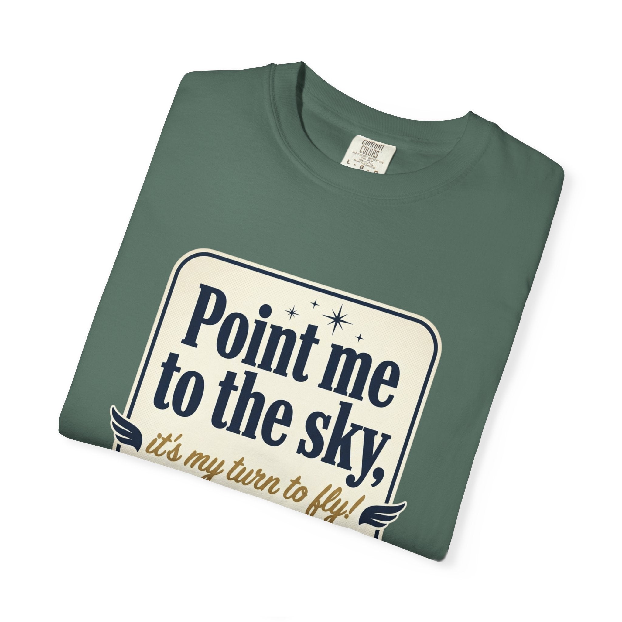 "Point Me to the Sky" Graphic T-Shirt — The Wild Party Quote