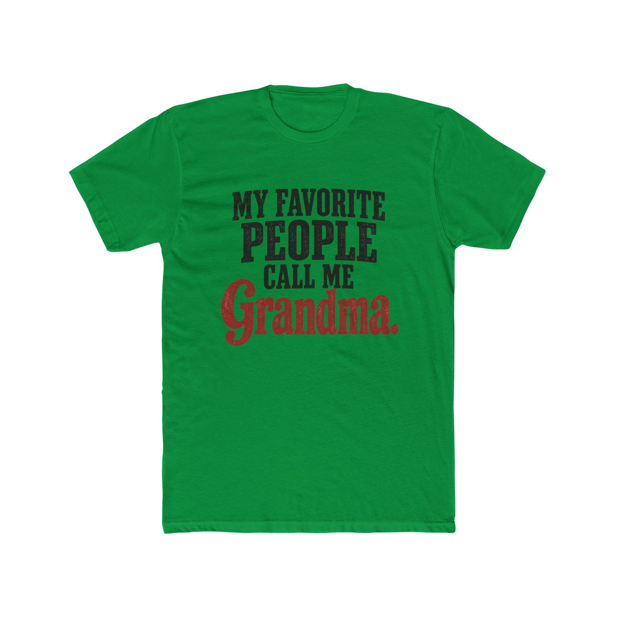 My Favorite People Call Me Grandma T-Shirt