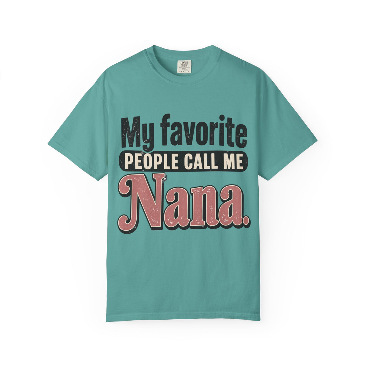 My Favorite People Call Me Nana T-Shirt