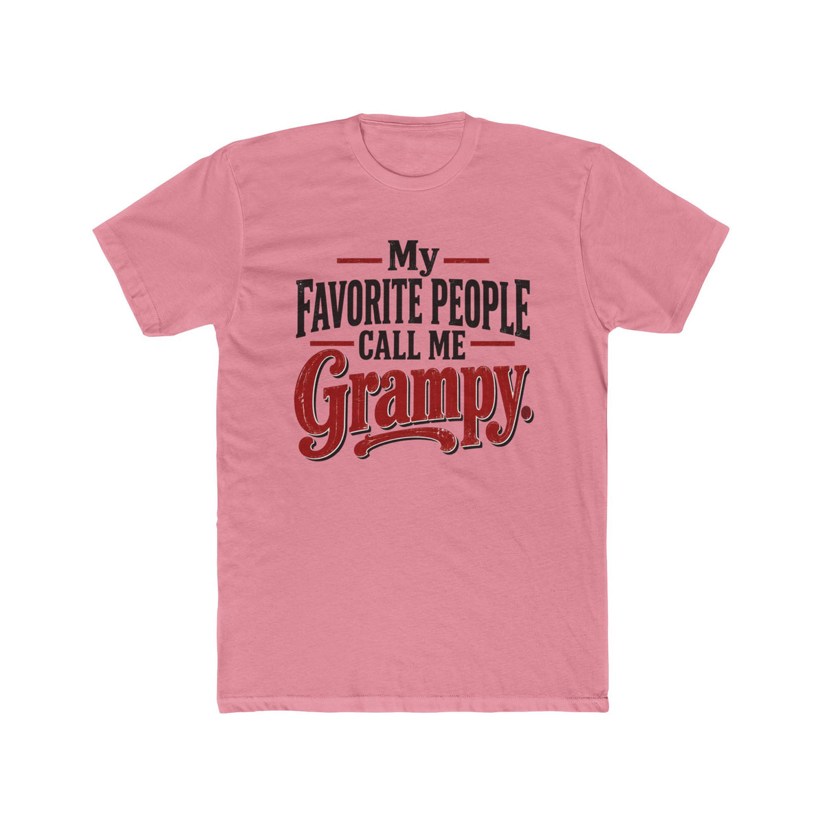 My Favorite People Call Me Grampy Graphic T-Shirt