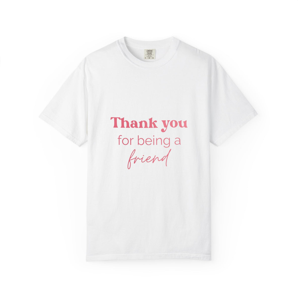 T-Shirt — "Thank You for Being a Friend" Golden Girls Inspired Friendship Graphic Tee