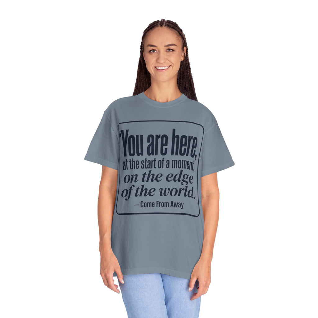 Come From Away 'You Are Here' T-Shirt