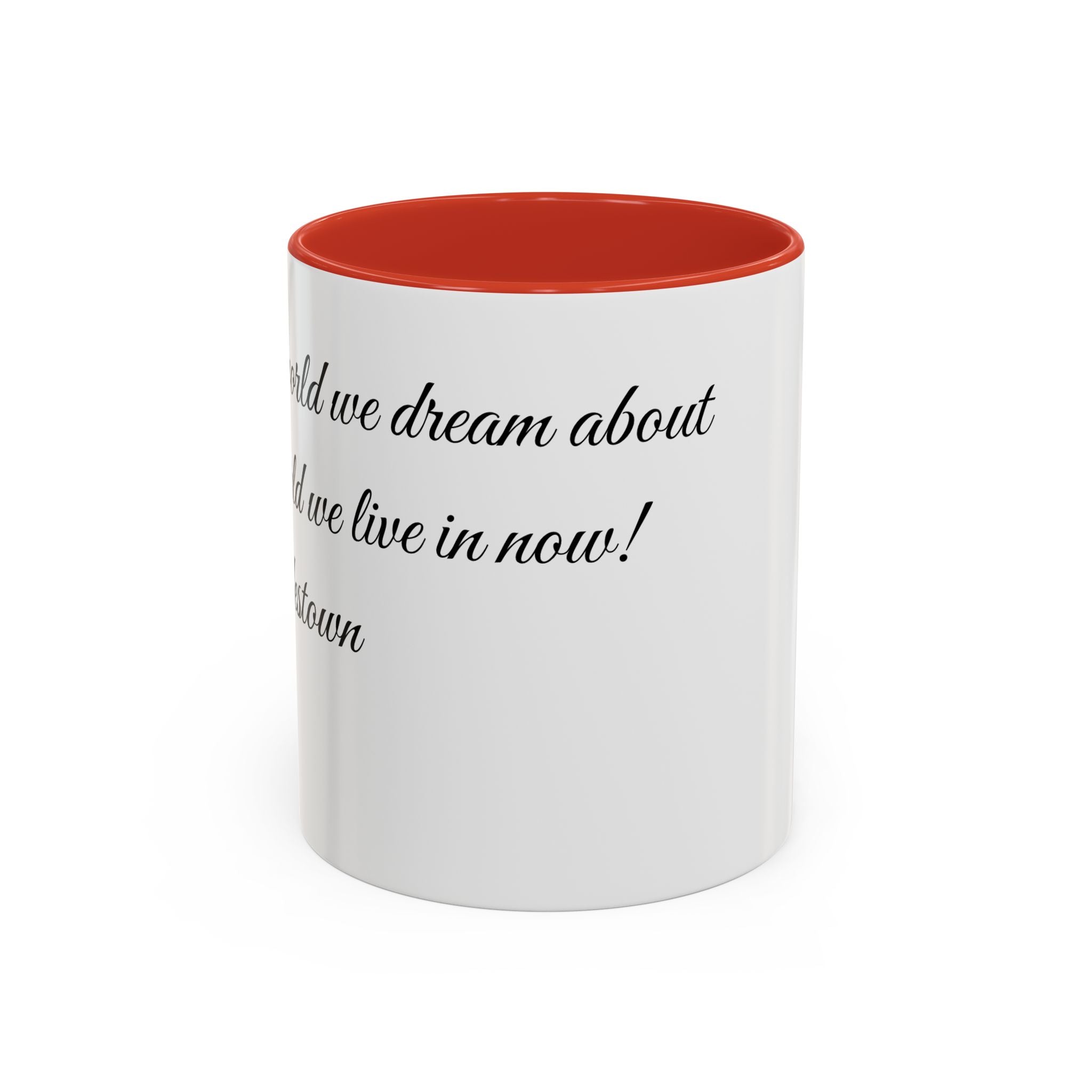 Hadestown Inspirational Quote Accent Coffee Mug