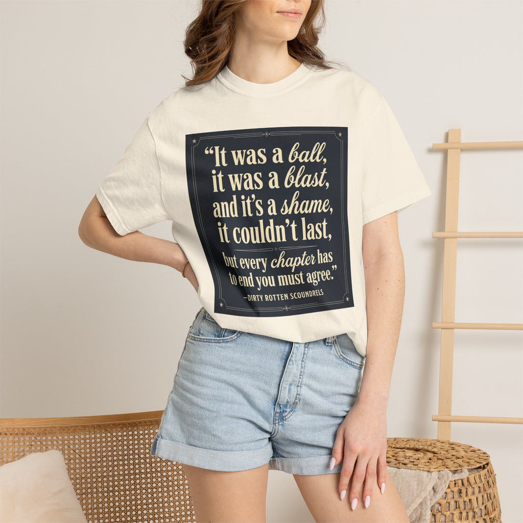 Quote Graphic T-Shirt — “It was a ball, it was a blast…” Vintage Quote Tee
