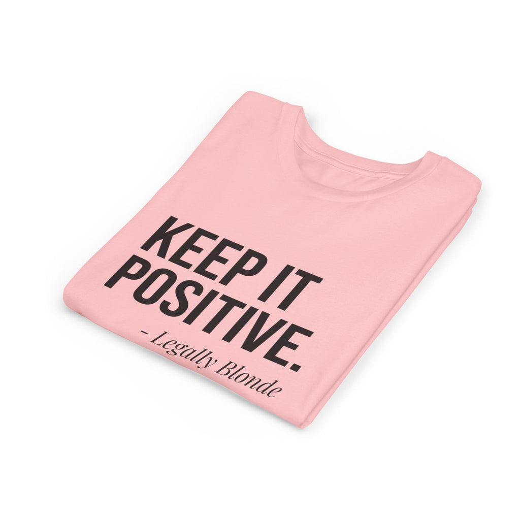 Youth Tee - Keep It Positive - Legally Blonde