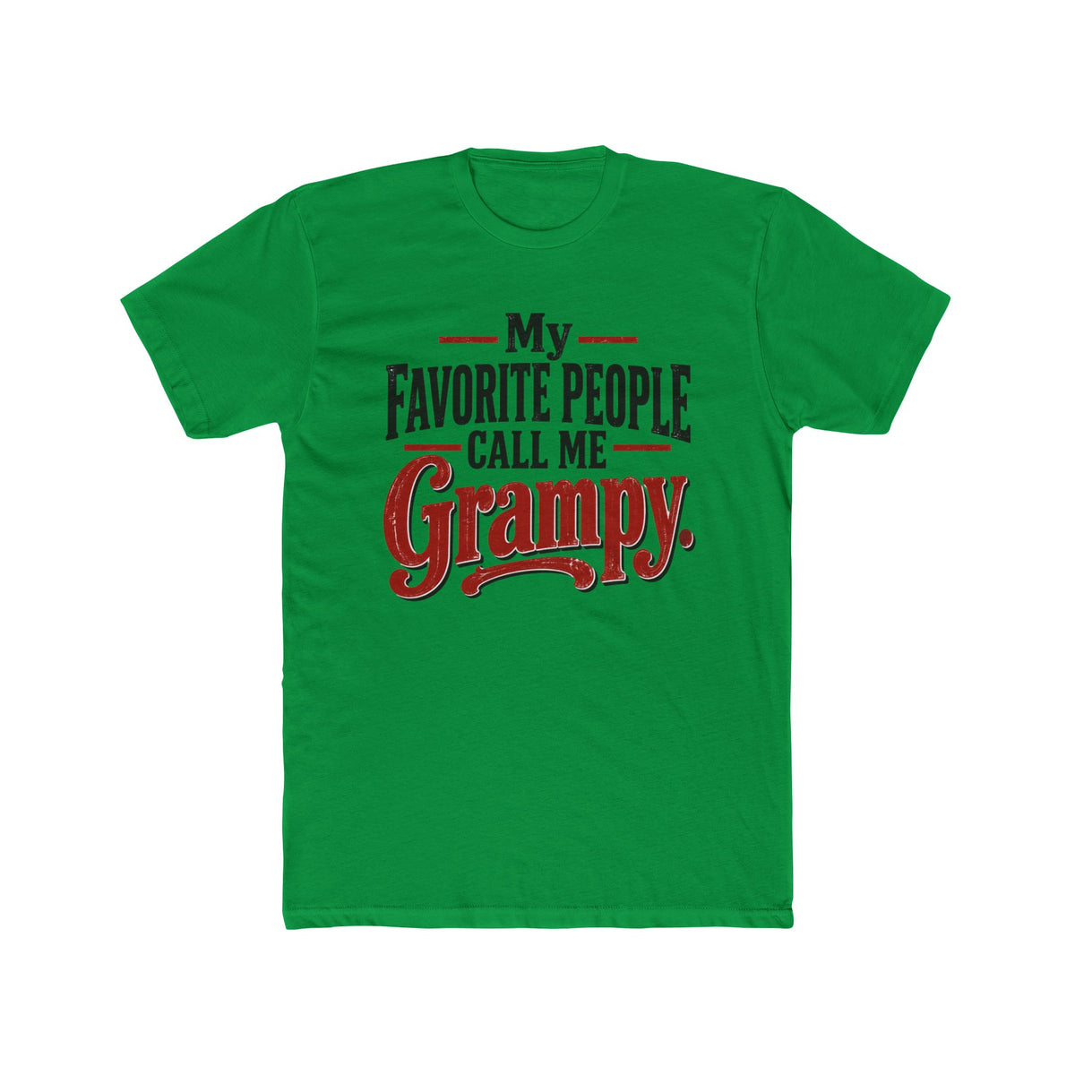 My Favorite People Call Me Grampy Graphic T-Shirt
