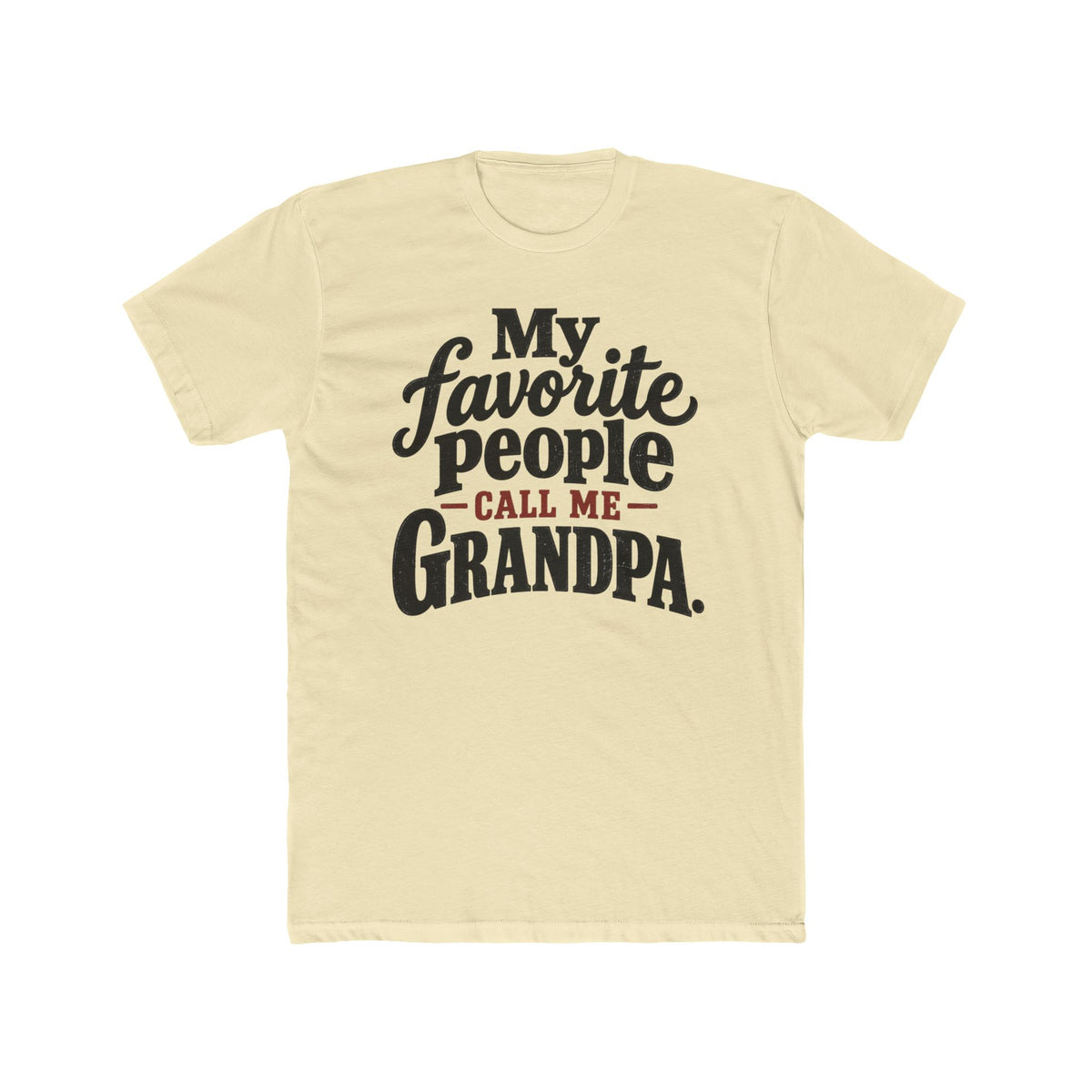My Favorite People Call Me Grandpa T-Shirt