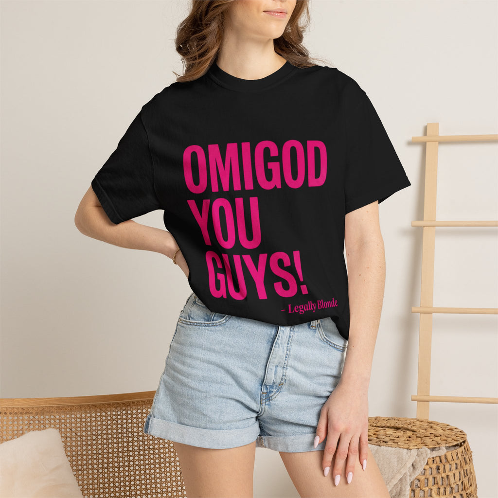OMIGOD YOU GUYS! Graphic T-Shirt — Legally Blonde Inspired Pink Text Tee