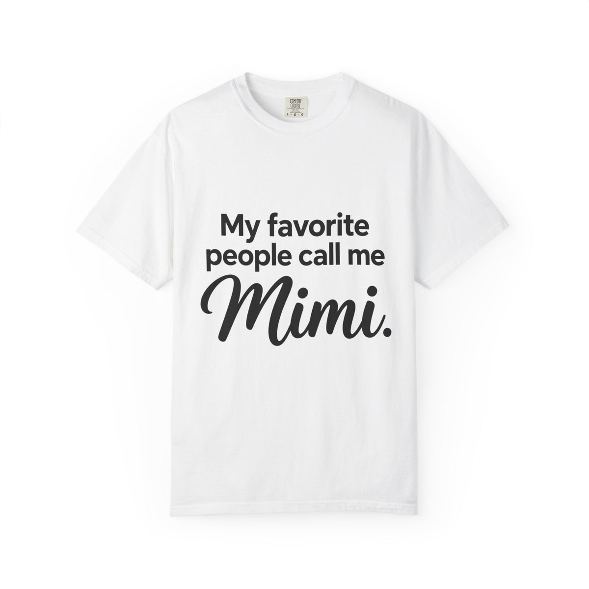 My Favorite People Call Me Mimi T-Shirt