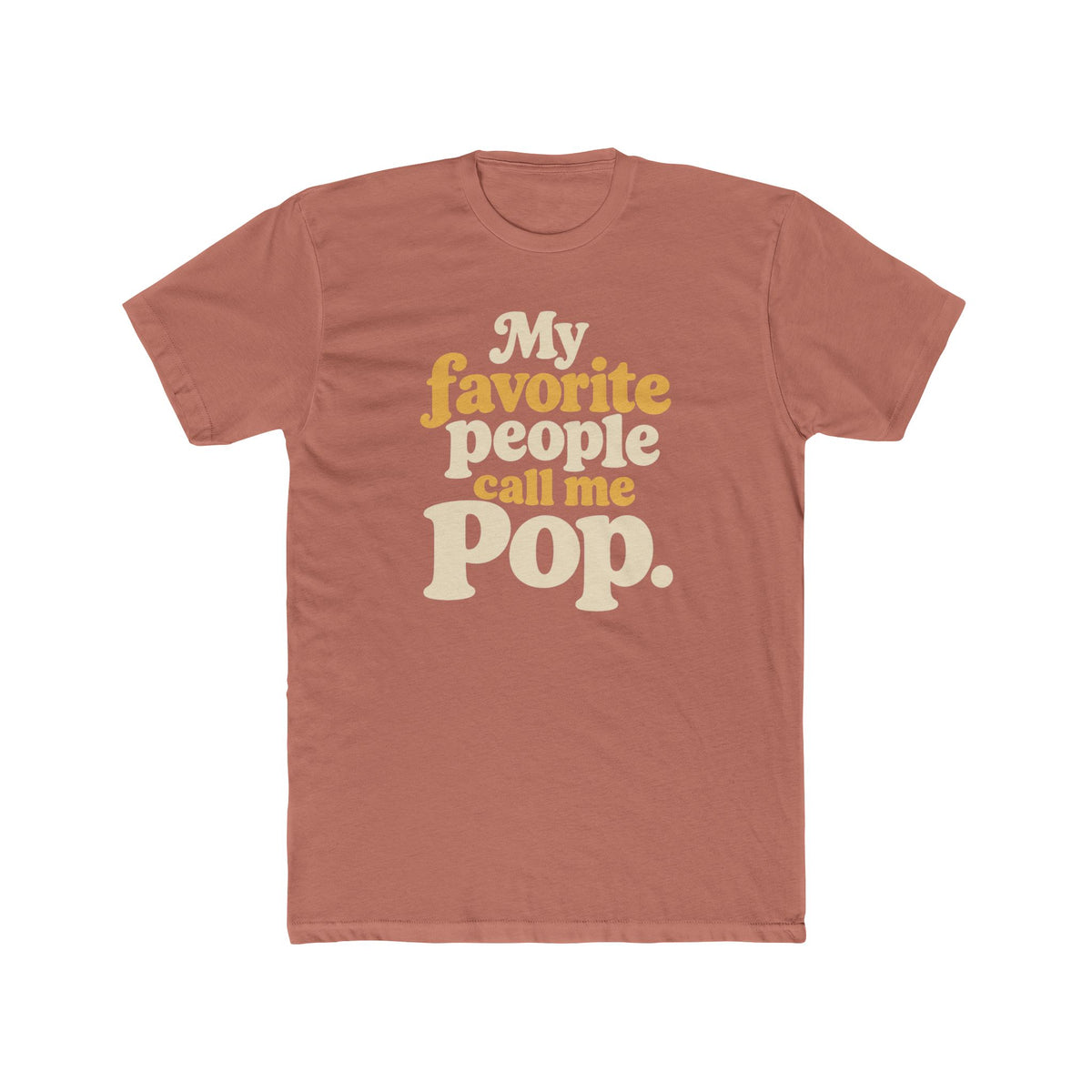 My Favorite People Call Me Pop T-Shirt