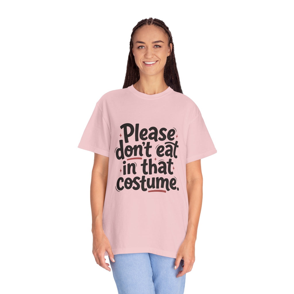 Please Don't Eat in That Costume T-Shirt — Funny Halloween Costume Shirt