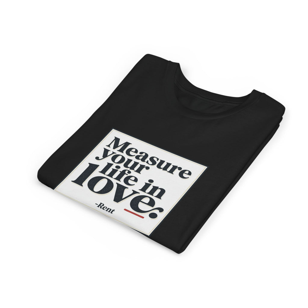 Measure Your Life In Love - Rent Youth T-Shirt