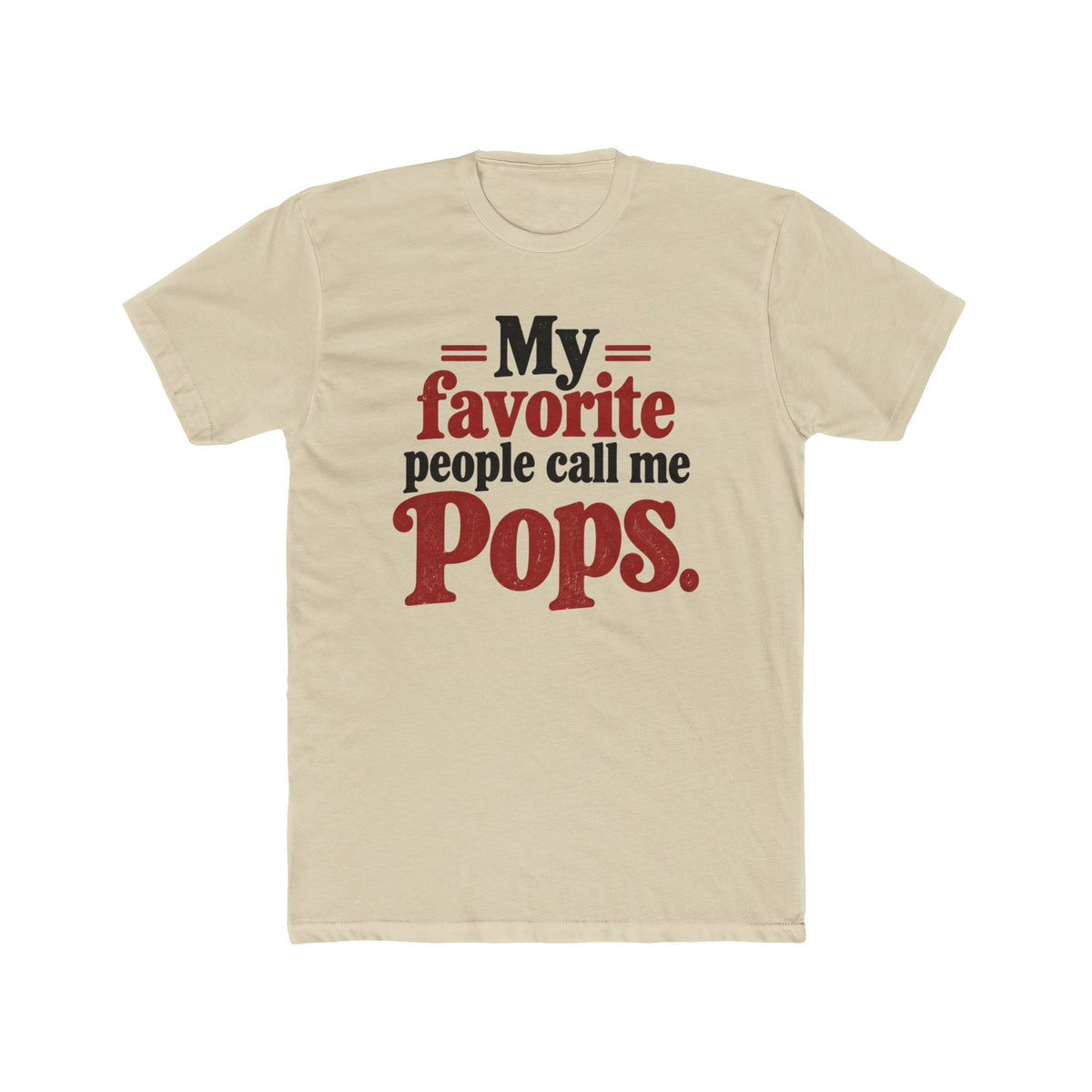 My Favorite People Call Me Pops T-Shirt
