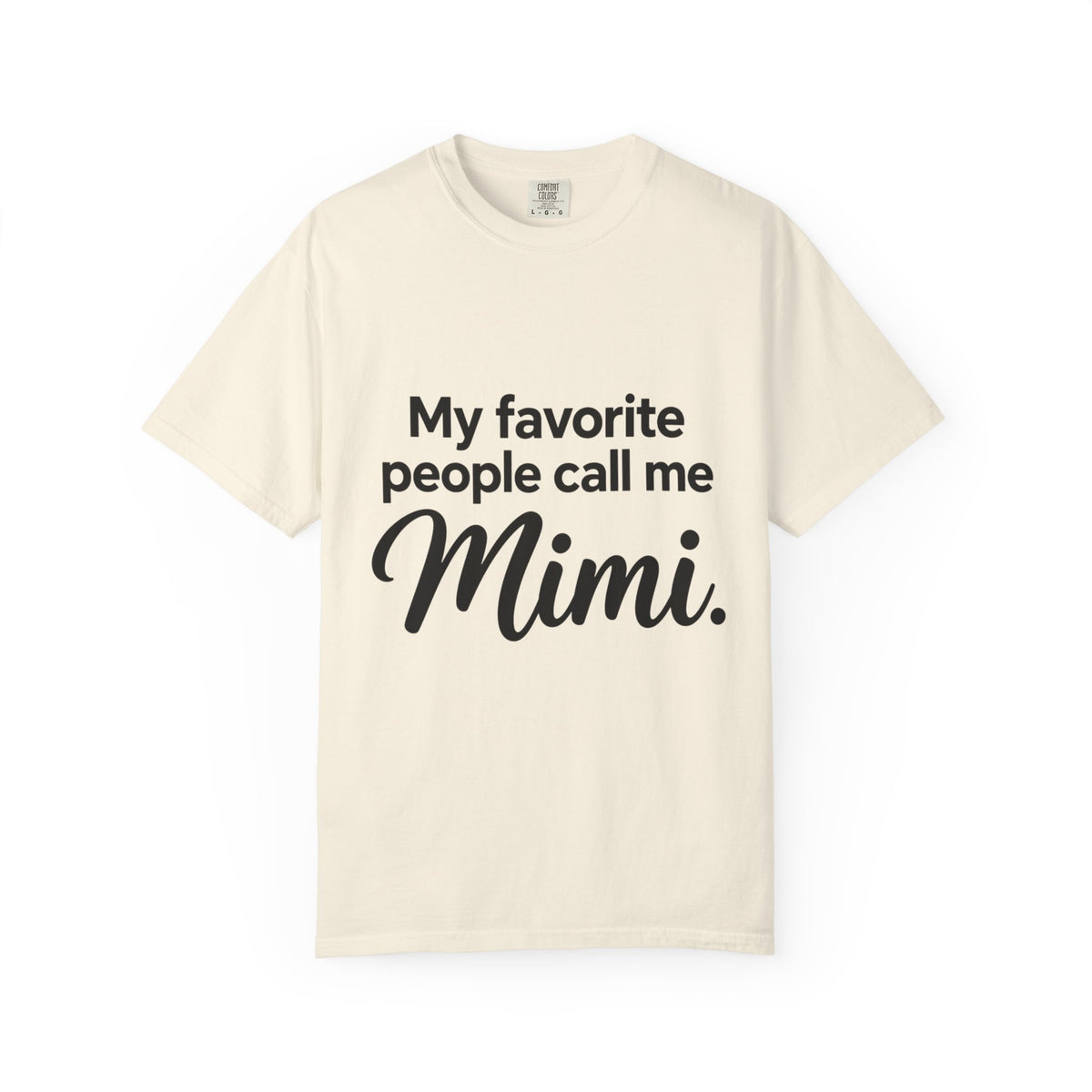 My Favorite People Call Me Mimi T-Shirt