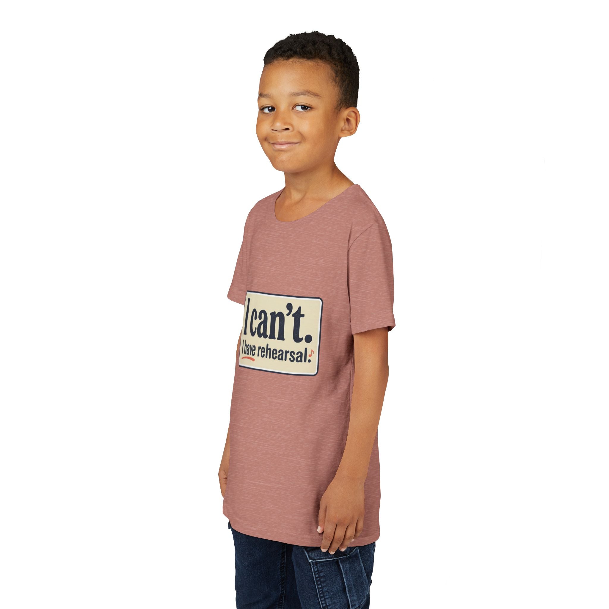 Youth Tee — "I Can't. I Have Rehearsal." Rehearsal Shirt for Young Performers