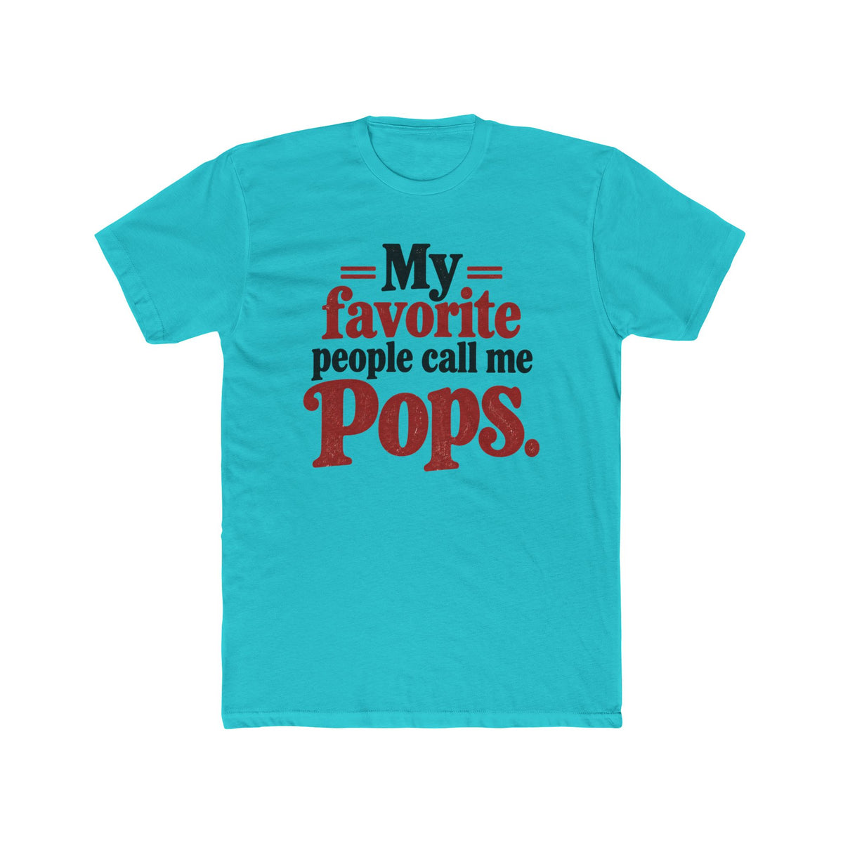 My Favorite People Call Me Pops T-Shirt