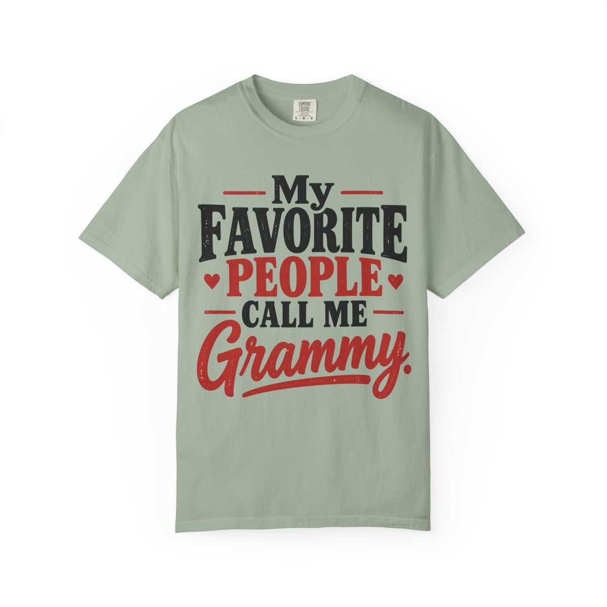 My Favorite People Call Me Grammy T-Shirt