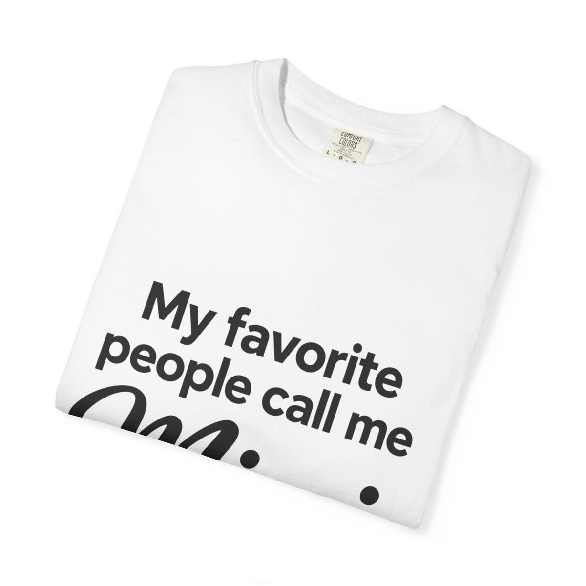 My Favorite People Call Me Mimi T-Shirt