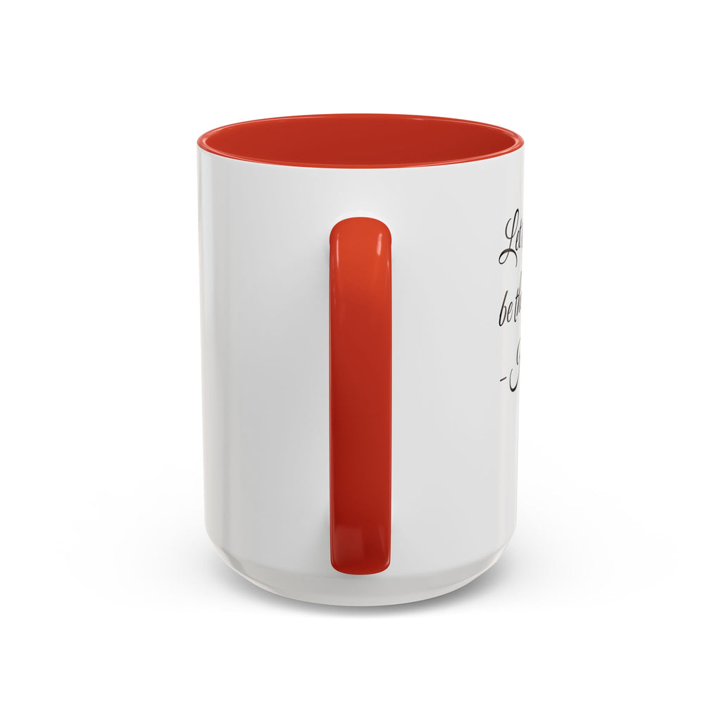Hadestown Inspirational Quote Accent Coffee Mug