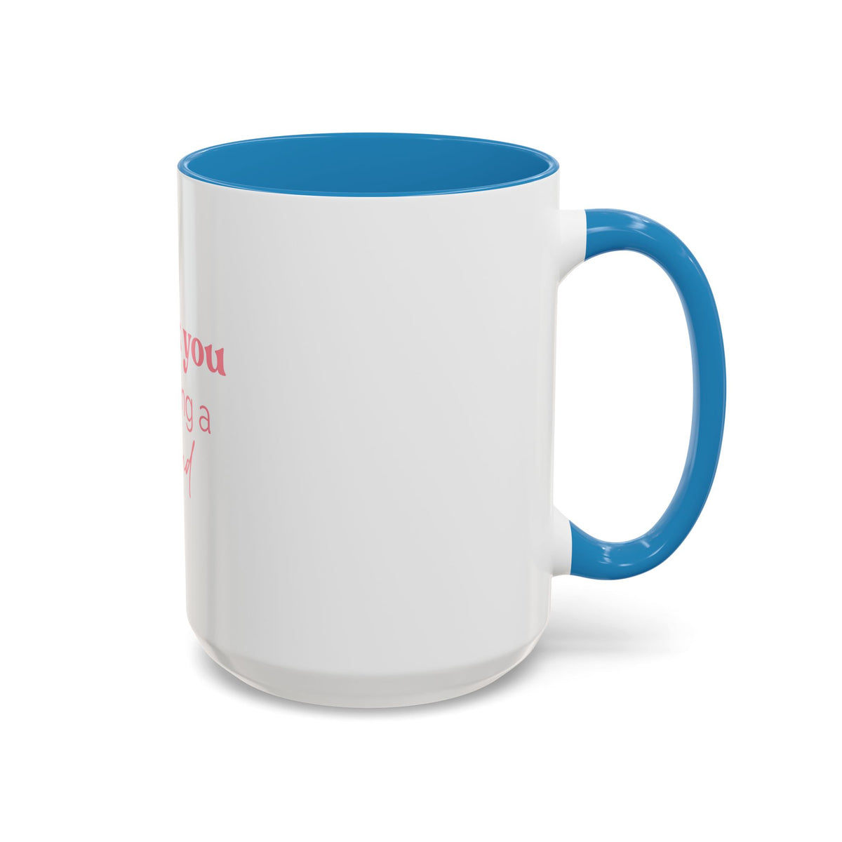 Thank You for Being a Friend Coffee Mug — Pink Friendship Accent Mug (11/15oz)