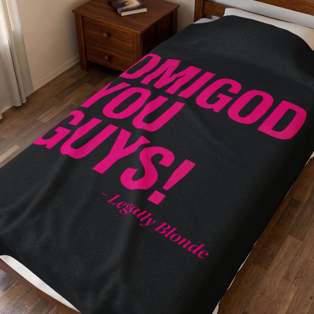 Legally Blonde 'OMIGOD YOU GUYS!' Velveteen Plush Blanket