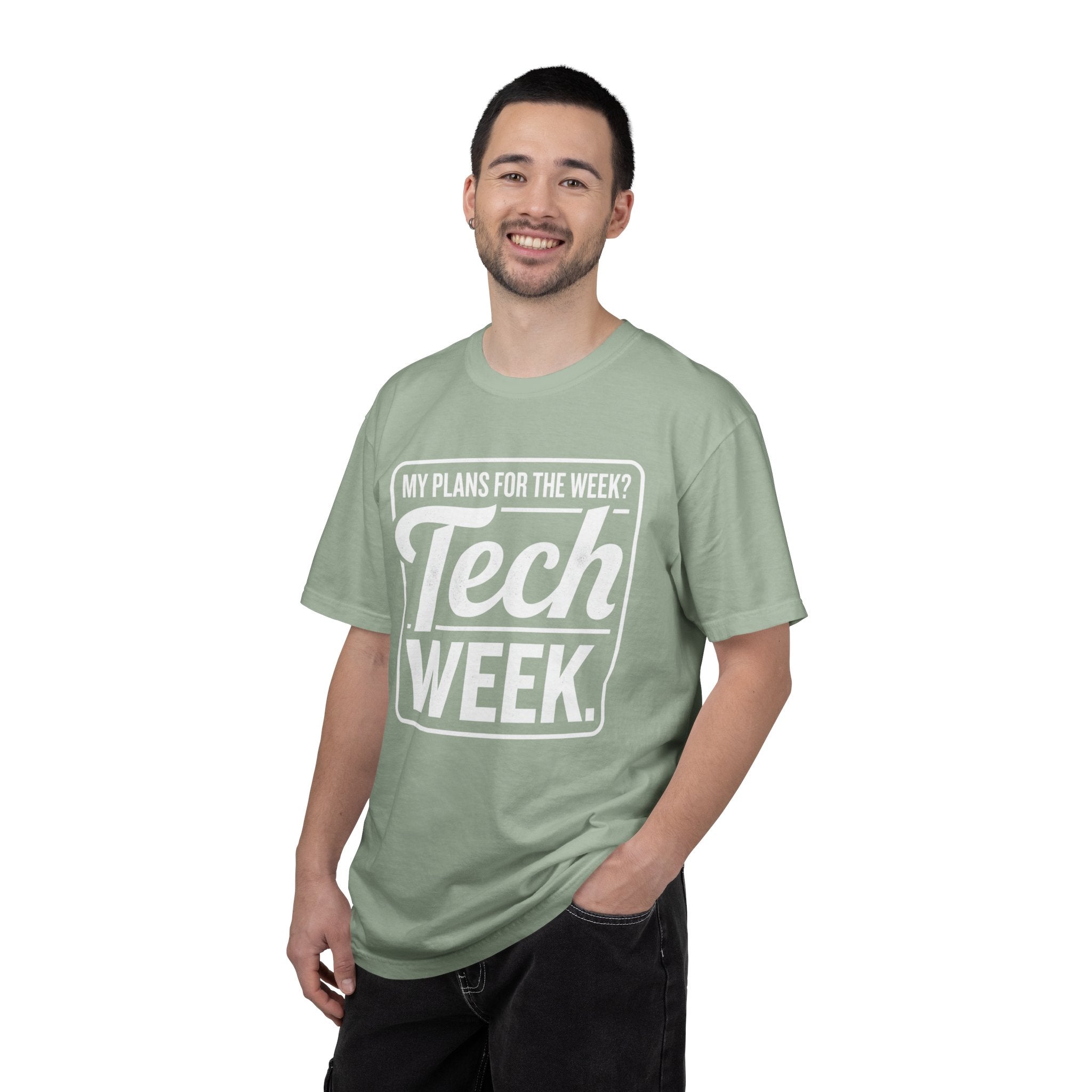 Tech Week T-Shirt — "My Plans For the Week? Tech Week." Graphic Tee