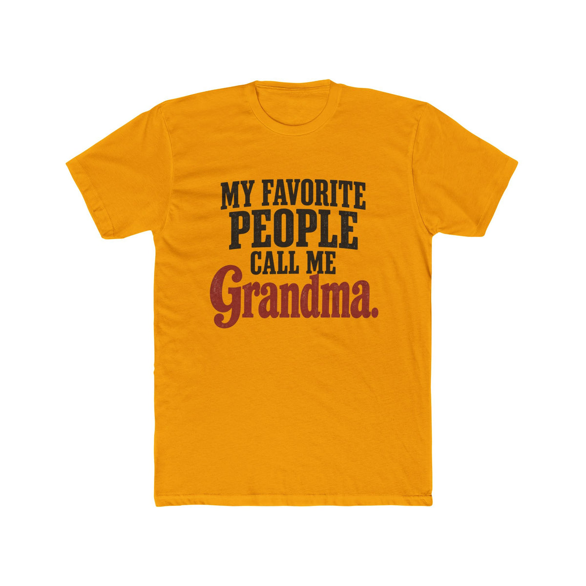 My Favorite People Call Me Grandma T-Shirt