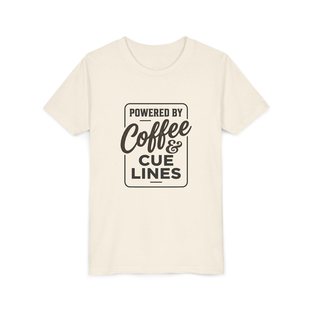 "Powered by Coffee and Cue Lines" Youth Tee — Theatre & Drama Kid Shirt