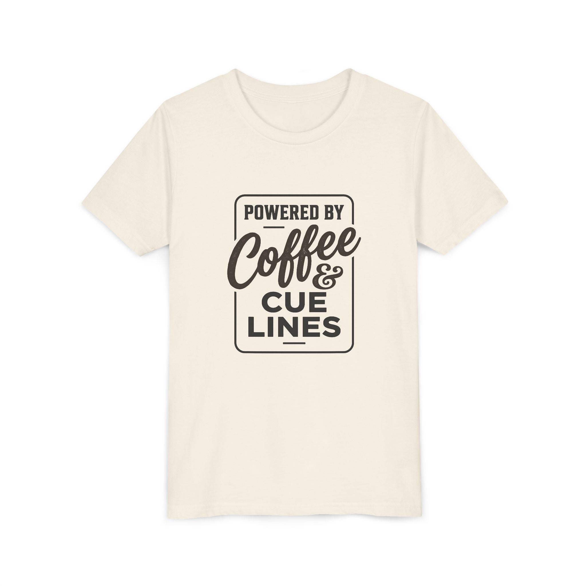 "Powered by Coffee and Cue Lines" Youth Tee — Theatre & Drama Kid Shirt