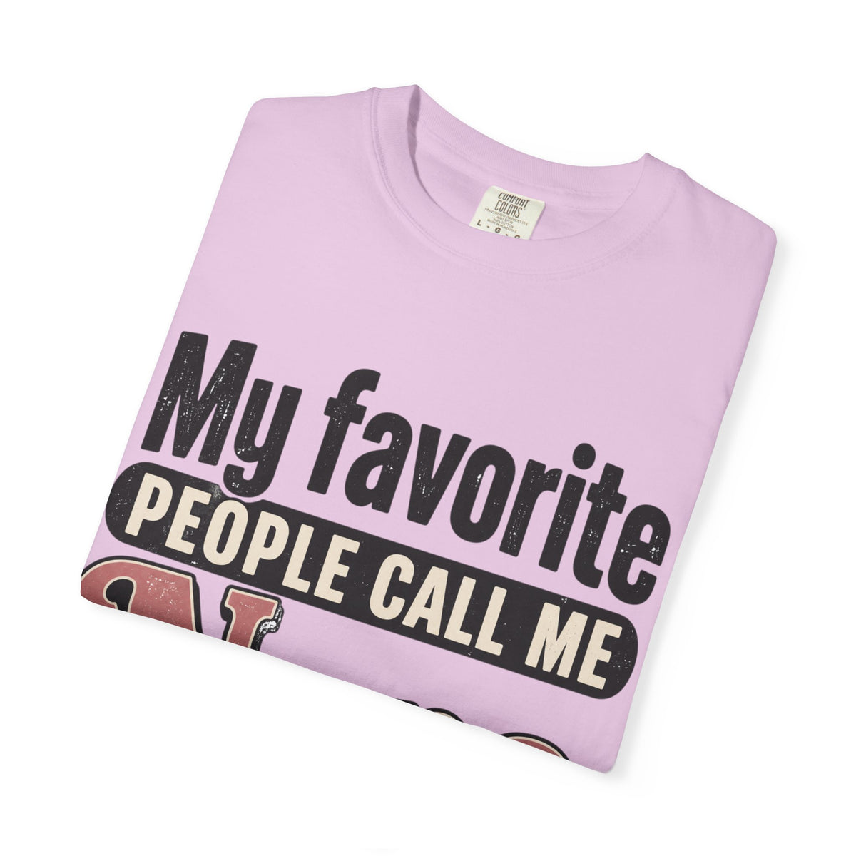 My Favorite People Call Me Nana T-Shirt