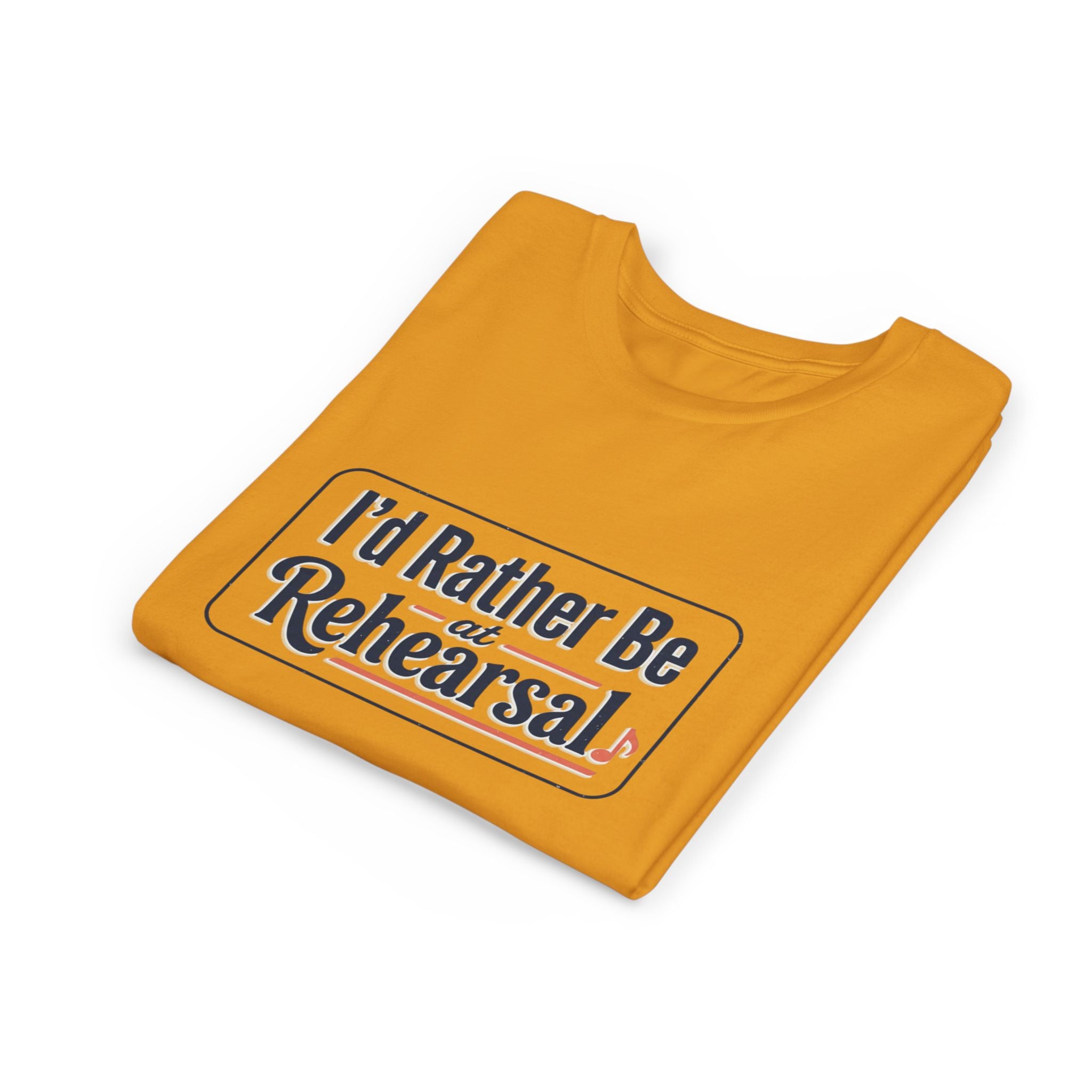 I'd Rather Be At Rehearsal Youth Tee