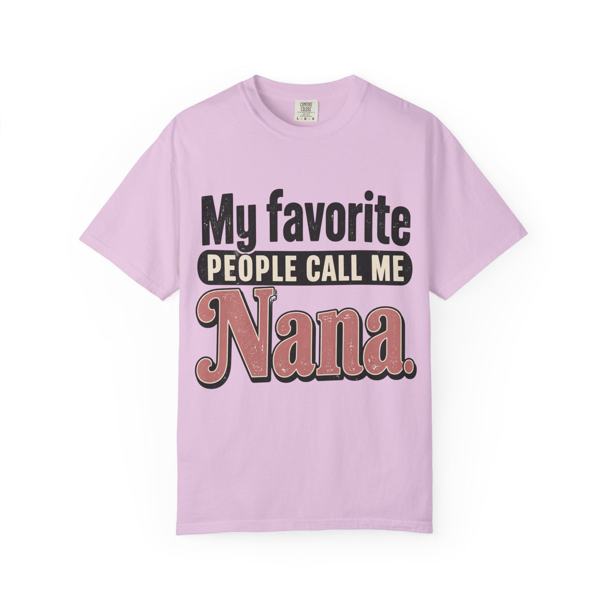 My Favorite People Call Me Nana T-Shirt