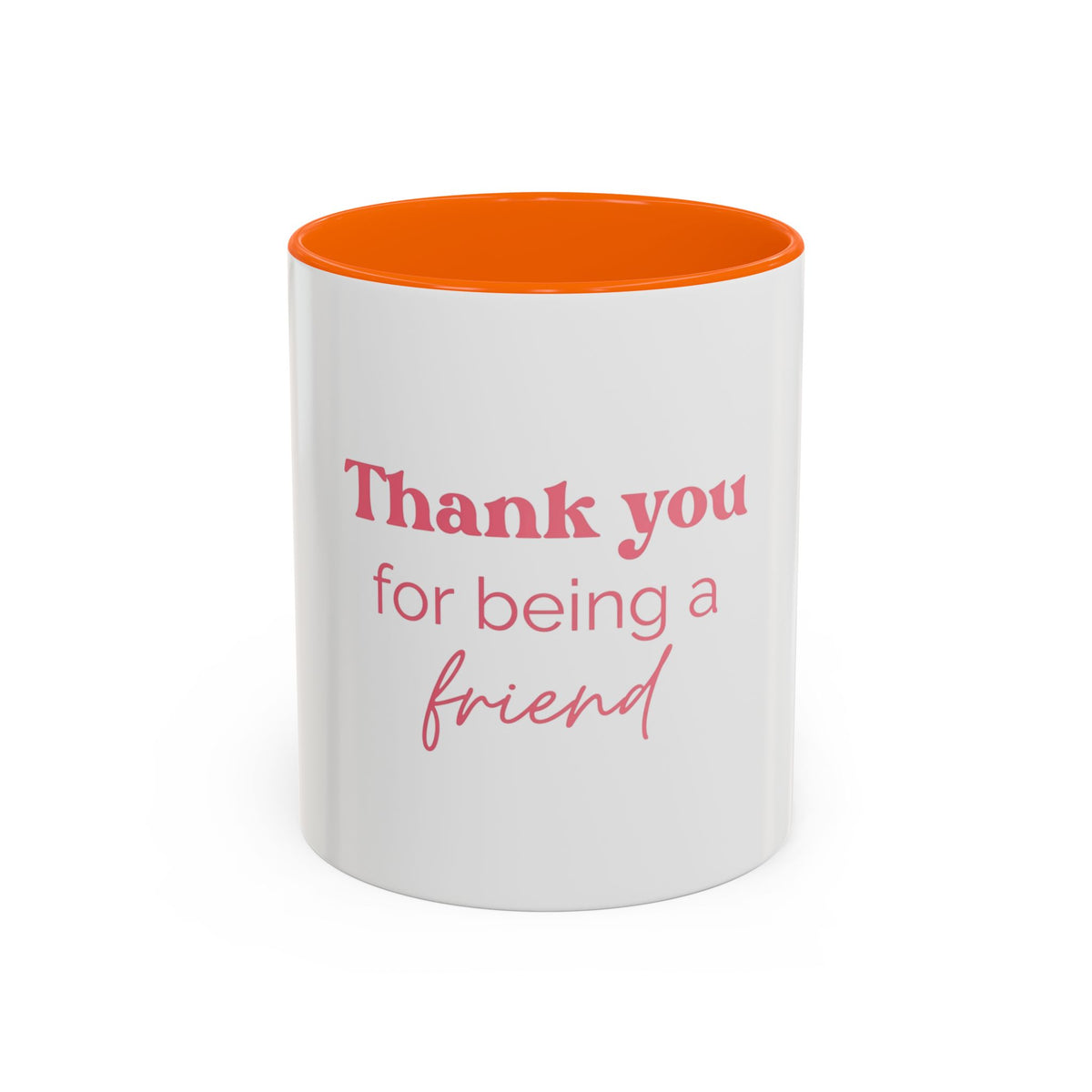 Thank You for Being a Friend Coffee Mug — Pink Friendship Accent Mug (11/15oz)