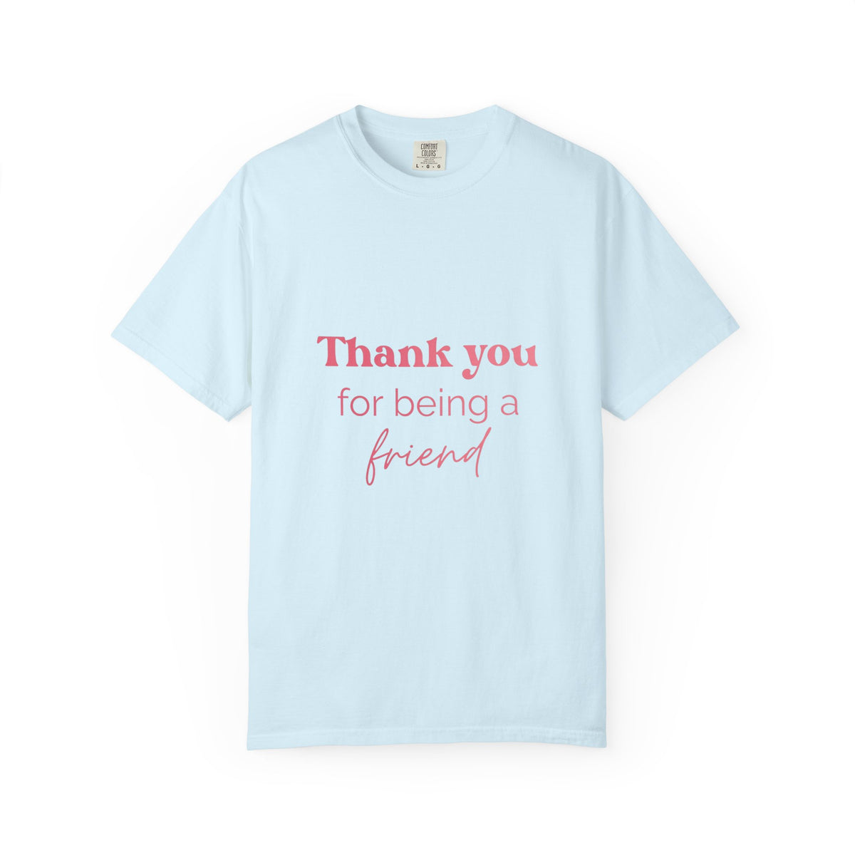 T-Shirt — "Thank You for Being a Friend" Golden Girls Inspired Friendship Graphic Tee