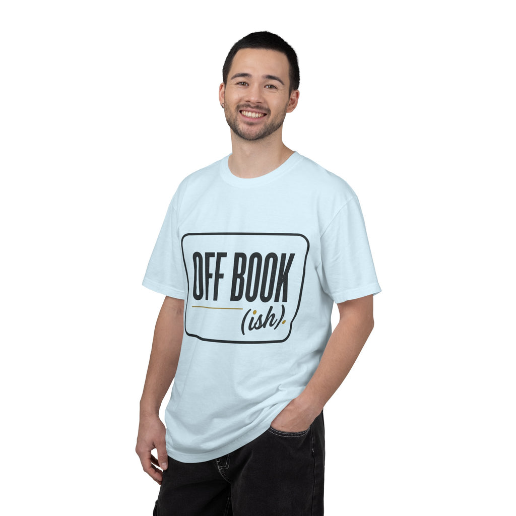 Off Book(ish) T-Shirt