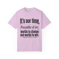 Merrily We Roll Along Quote T-Shirt — "It's Our Time, Breathe It In"