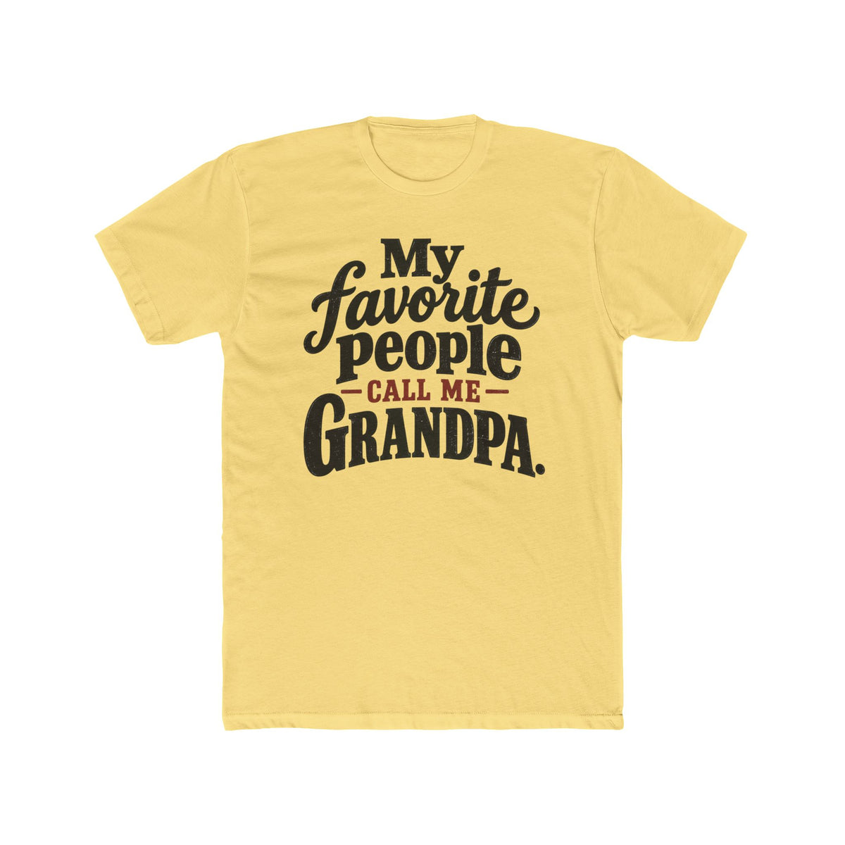 My Favorite People Call Me Grandpa T-Shirt