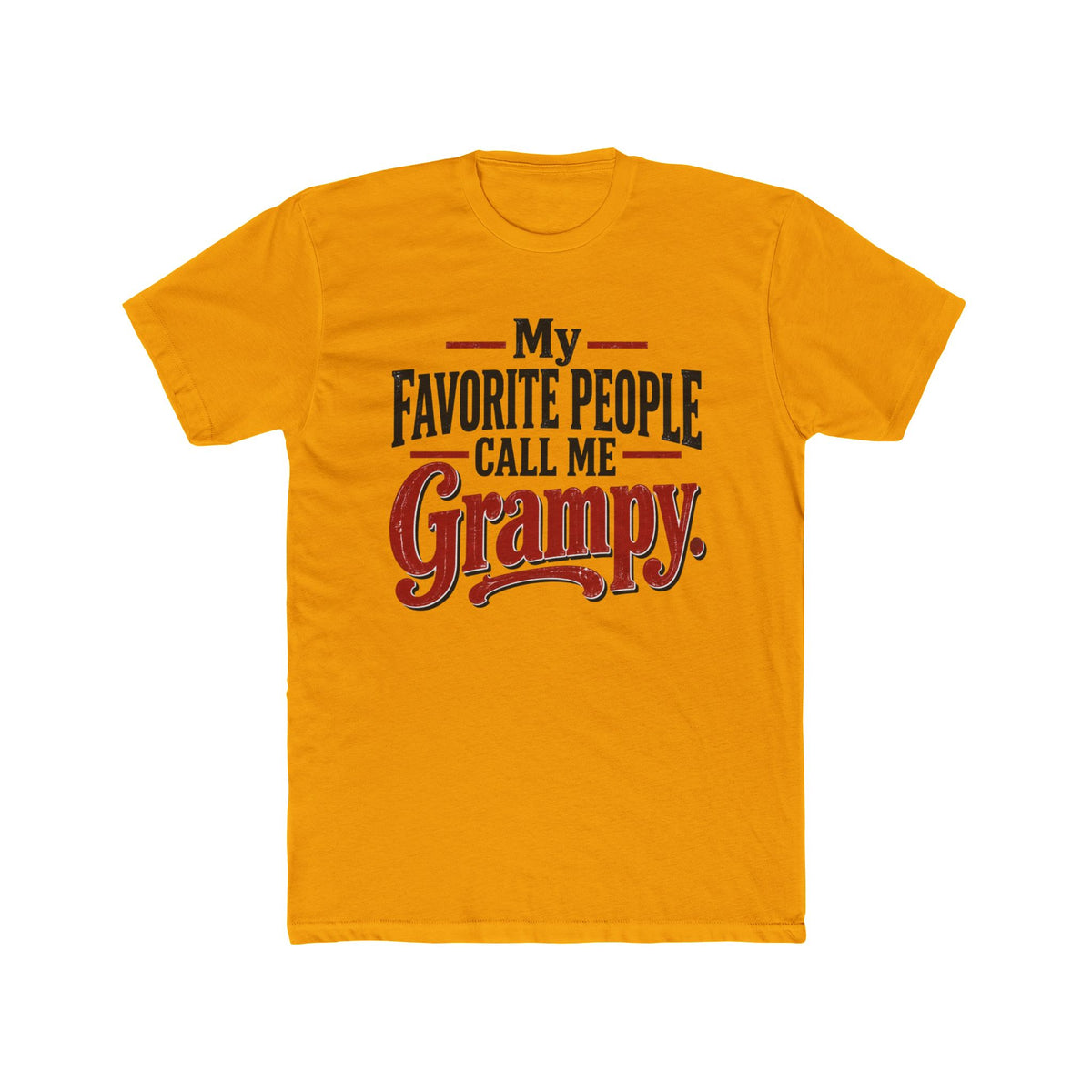 My Favorite People Call Me Grampy Graphic T-Shirt