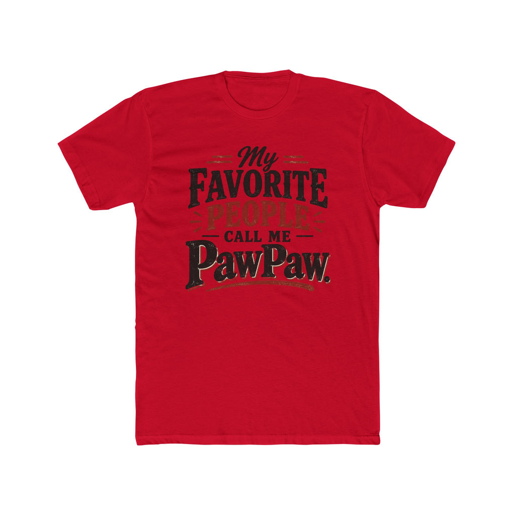 My Favorite People Call Me PawPaw T-Shirt