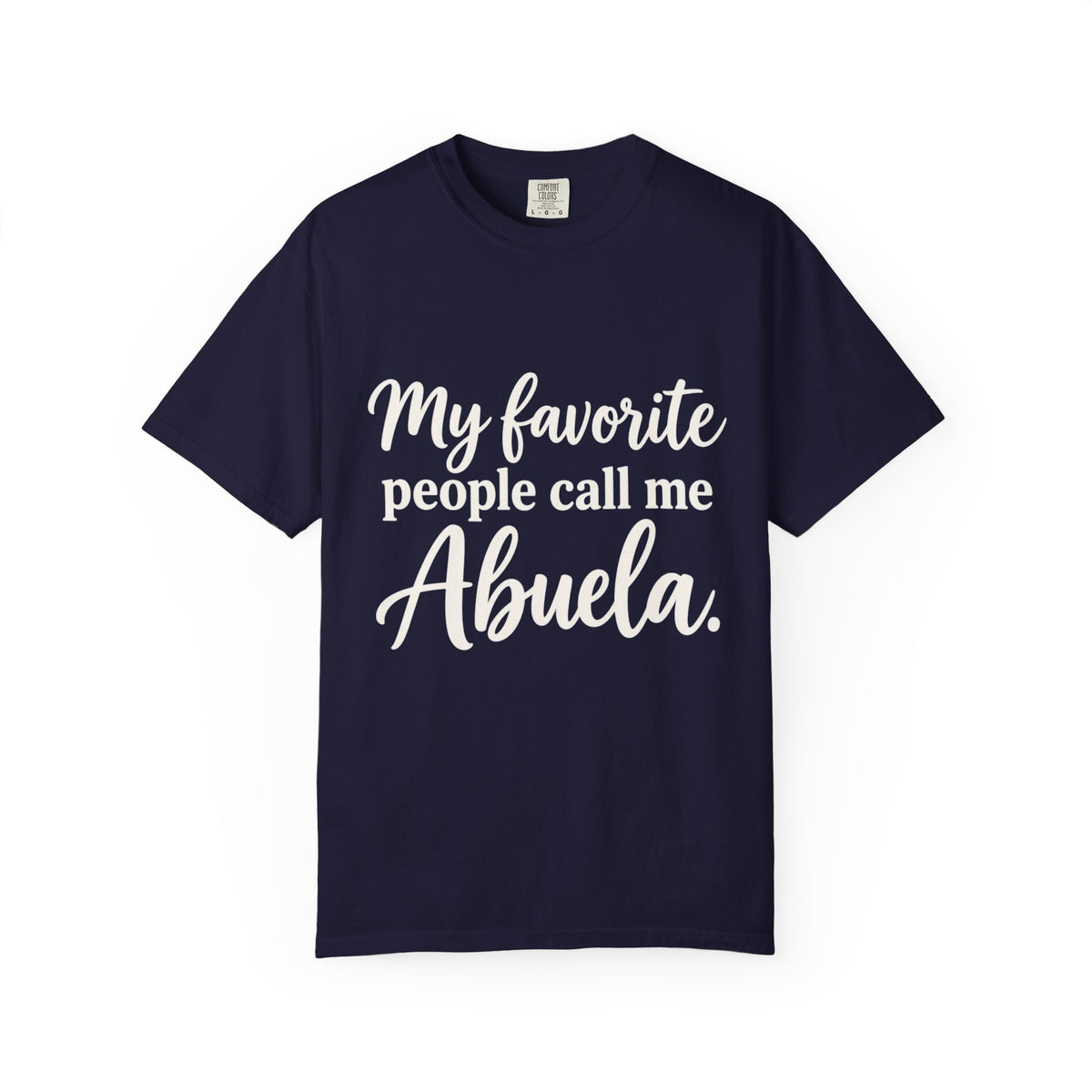My Favorite People Call Me Abuela T-Shirt