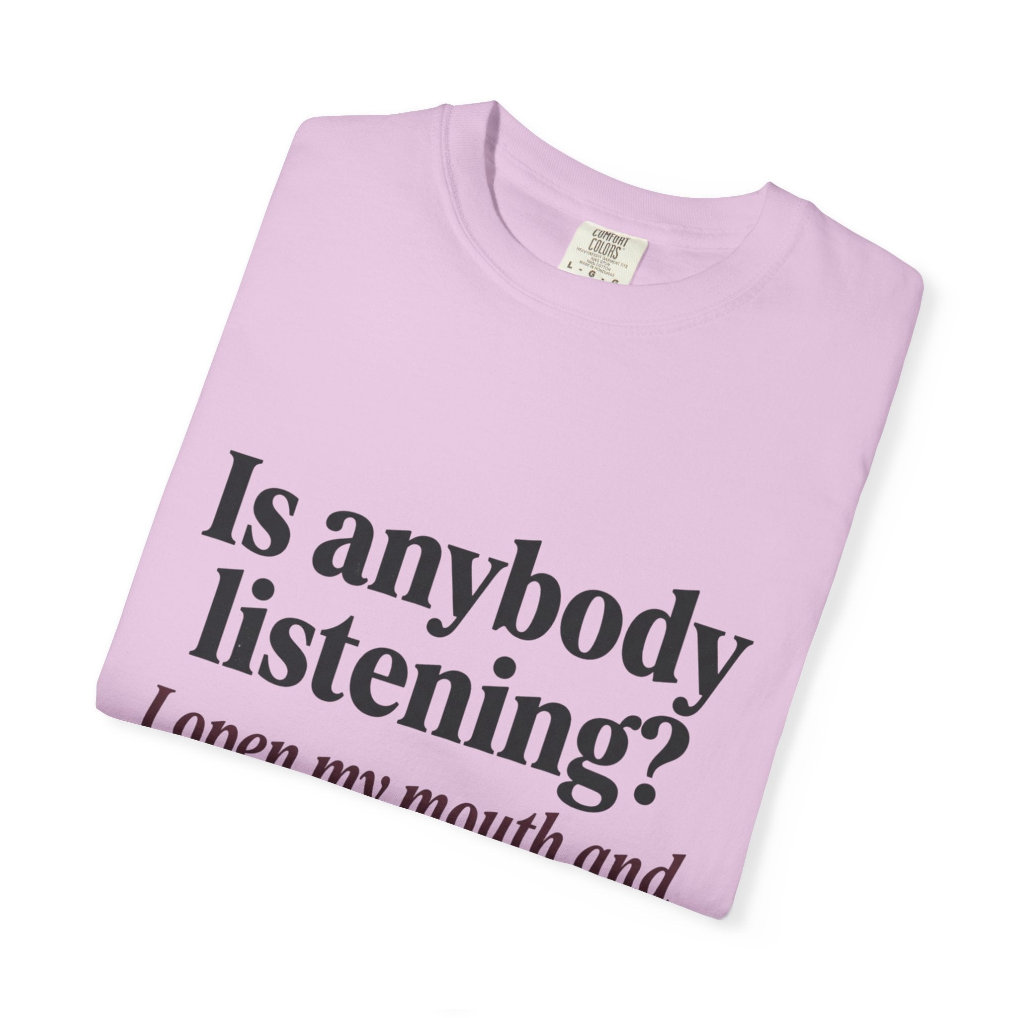 Is Anybody Listening? Quote T‑Shirt — Hadestown Lyric Tee