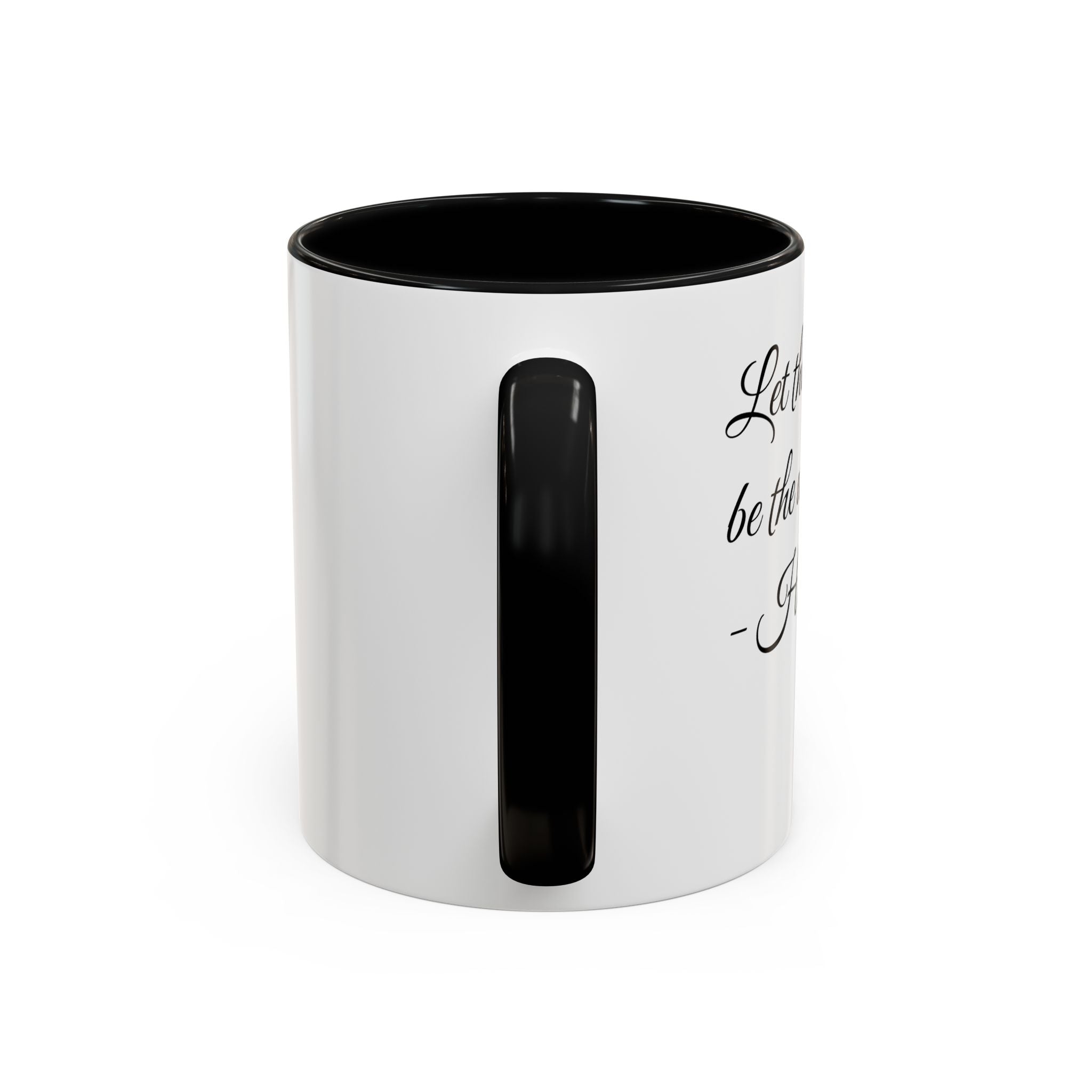 Hadestown Inspirational Quote Accent Coffee Mug
